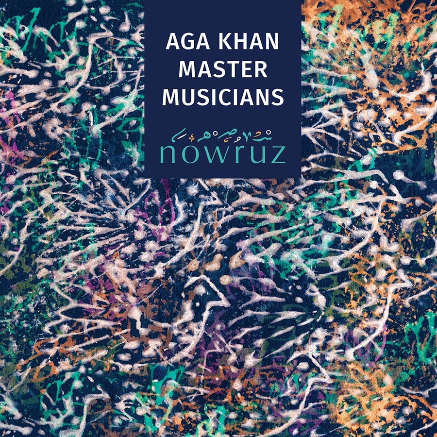 Aga Khan Master Musicians Nowruz Album Smithsonian Folkways.